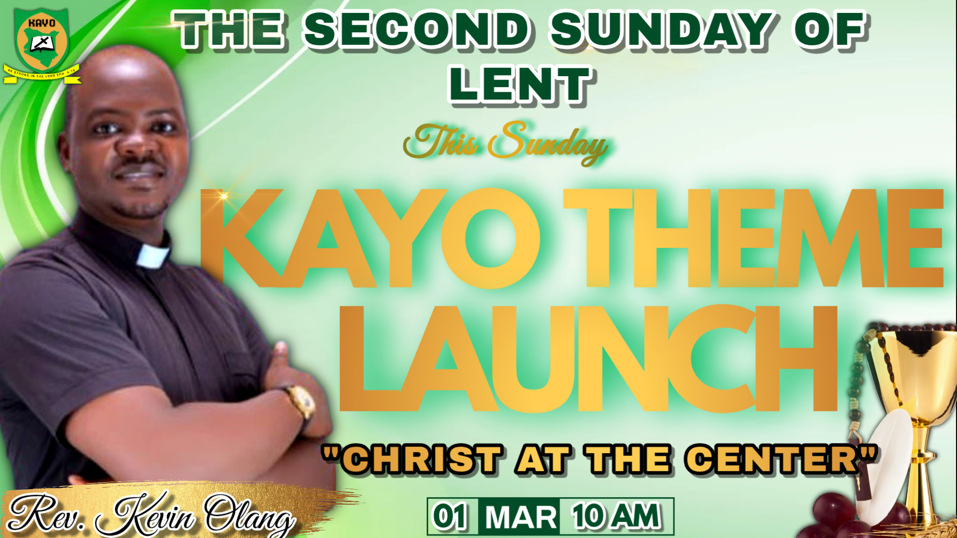 KAYO PRAYER DAY AND THEME OF THE YEAR LAUNCH : "CHRIST AT THE CENTER"